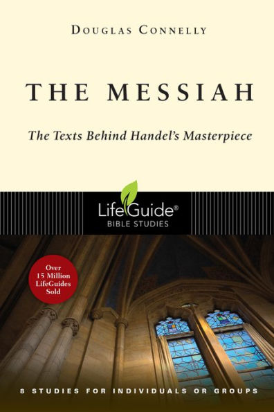 The Messiah: Texts Behind Handel's Masterpiece