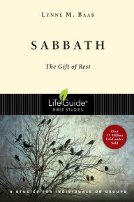 Title: Sabbath: The Gift of Rest, Author: Lynne M. Baab