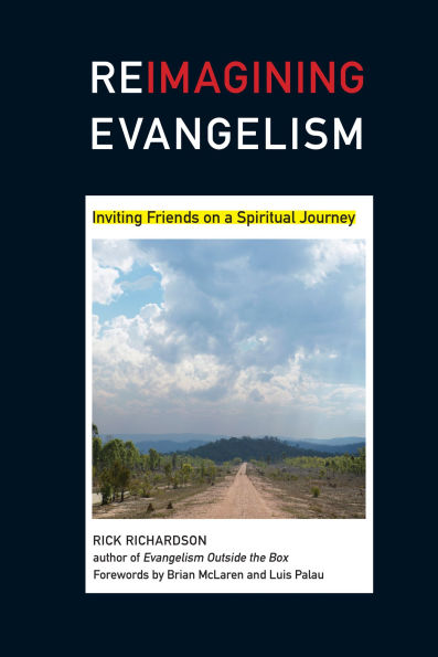 Reimagining Evangelism: Inviting Friends on a Spiritual Journey