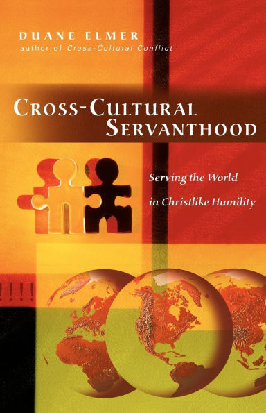 Cross-Cultural Servanthood: Serving the World in Christlike Humility