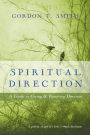 Spiritual Direction: A Guide to Giving and Receiving Direction