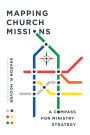 Mapping Church Missions: A Compass for Ministry Strategy