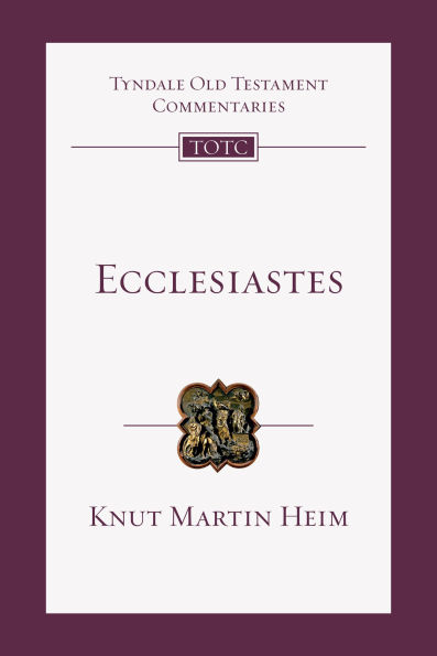 Ecclesiastes: An Introduction and Commentary