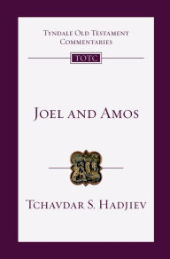 Title: Joel and Amos: An Introduction and Commentary, Author: Tchavdar S. Hadjiev