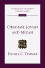 Obadiah, Jonah and Micah: An Introduction and Commentary