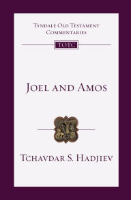 Title: Joel and Amos: An Introduction and Commentary, Author: Tchavdar S. Hadjiev