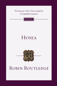 Title: Hosea: An Introduction and Commentary, Author: Robin Routledge