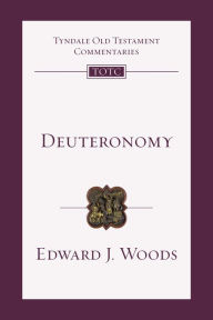 Title: Deuteronomy: An Introduction and Commentary, Author: Edward J. Woods