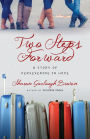 Two Steps Forward: A Story of Persevering in Hope (Sensible Shoes Series #2)