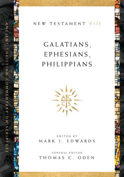 Galatians, Ephesians, Philippians: Volume 8