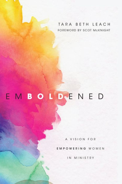 Emboldened: A Vision for Empowering Women Ministry
