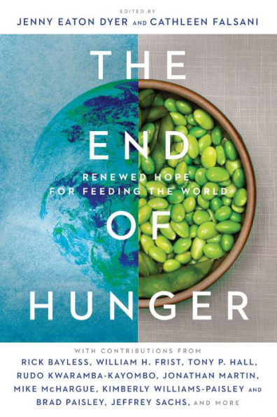 the End of Hunger: Renewed Hope for Feeding World