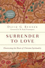 Surrender to Love: Discovering the Heart of Christian Spirituality