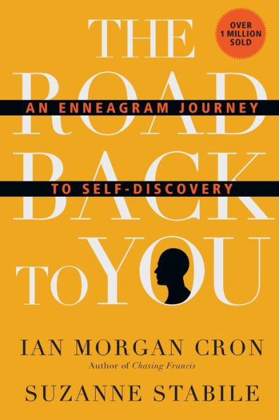 The Road Back to You: An Enneagram Journey to Self-Discovery