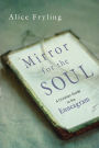 Mirror for the Soul: A Christian Guide to the Enneagram