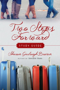 Title: Two Steps Forward Study Guide, Author: Sharon Garlough Brown