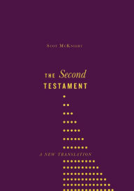 Free read ebooks download The Second Testament: A New Translation 9780830846993