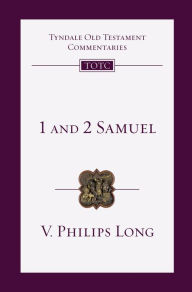 Title: 1 and 2 Samuel: An Introduction and Commentary, Author: V. Philips Long