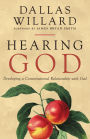 Hearing God: Developing a Conversational Relationship with God