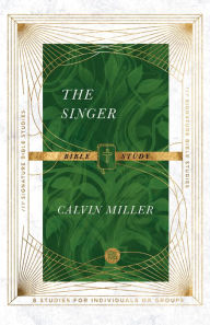 Title: The Singer Bible Study, Author: Calvin Miller