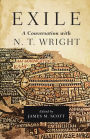 Exile: A Conversation with N. T. Wright