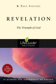 Title: Revelation: The Triumph of God, Author: R. Paul Stevens