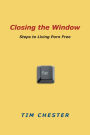 Closing the Window: Steps to Living Porn Free