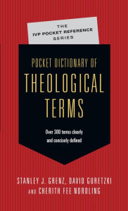 Title: Pocket Dictionary of Theological Terms, Author: Stanley J. Grenz