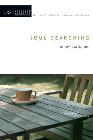 Title: Soul Searching, Author: Mindy Caliguire