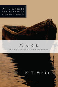 Title: Mark, Author: N. T. Wright