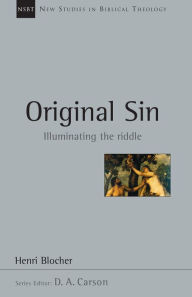 Title: Original Sin: Illuminating the Riddle, Author: Henri Blocher