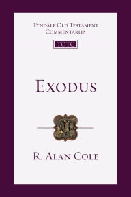 Title: Exodus: An Introduction and Commentary, Author: R. Alan Cole