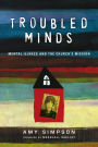 Troubled Minds: Mental Illness and the Church's Mission