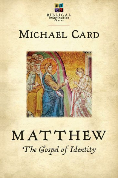 Matthew: The Gospel of Identity