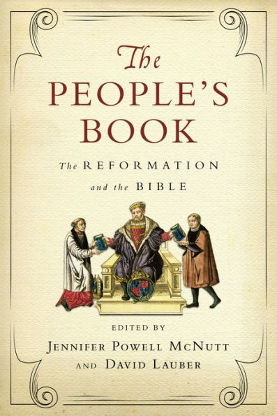 The People's Book: The Reformation and the Bible