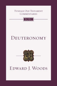 Title: Deuteronomy: An Introduction and Commentary, Author: Edward J. Woods