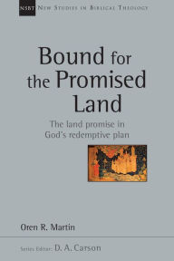 Title: Bound for the Promised Land, Author: Oren Martin