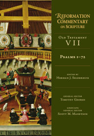 Title: Psalms 1-72: Old Testament Volume 7, Author: Herman J. Selderhuis