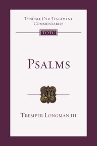 Title: Psalms: An Introduction and Commentary, Author: III Longman