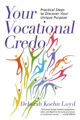 Your Vocational Credo Practical Steps To Discover Your Unique