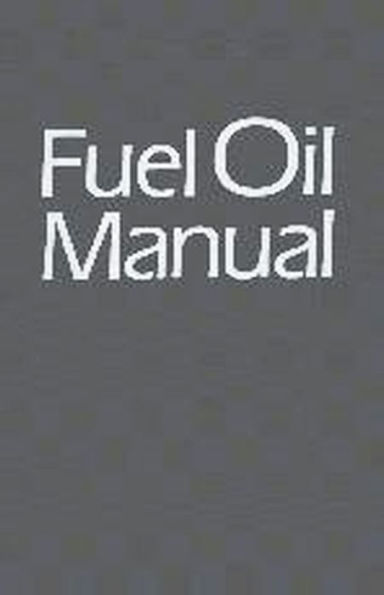 Fuel Oil Manual / Edition 4