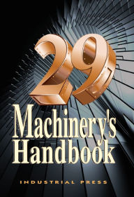 Title: Machinery's Handbook, 29th Edition - Large Print Edition / Edition 29, Author: Erik Oberg