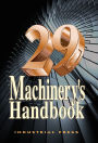 Machinery's Handbook, 29th Edition - Large Print Edition / Edition 29