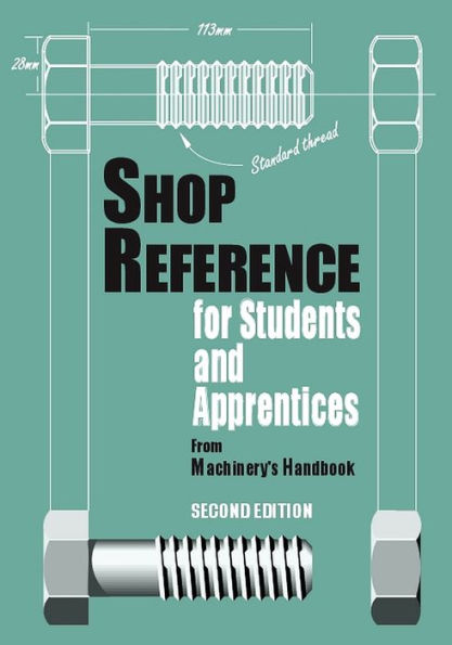 Shop Reference for Students & Apprentices / Edition 2