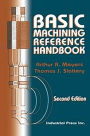 Basic Machining Reference Handbook / Edition 2