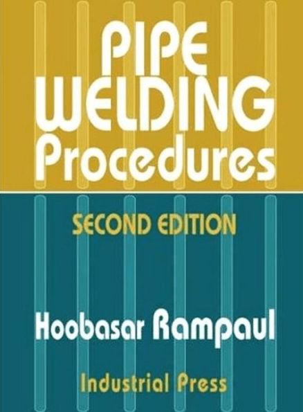 Pipe Welding Procedures / Edition 2