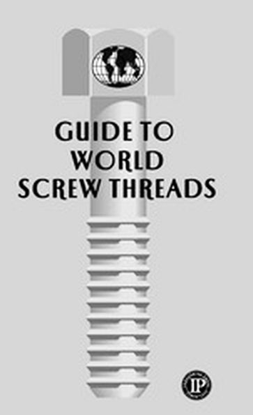 Guide to World Screw Threads