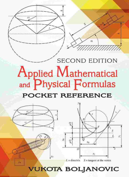 Applied Mathematical and Physical Formulas / Edition 2