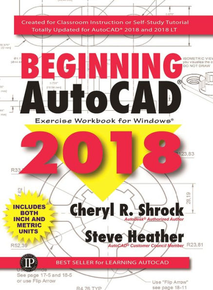 Beginning AutoCAD® 2018: Exercise Workbook / Edition 1