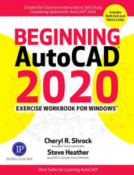 Title: Beginning AutoCAD® 2020 Exercise Workbook / Edition 1, Author: Cheryl R. Shrock